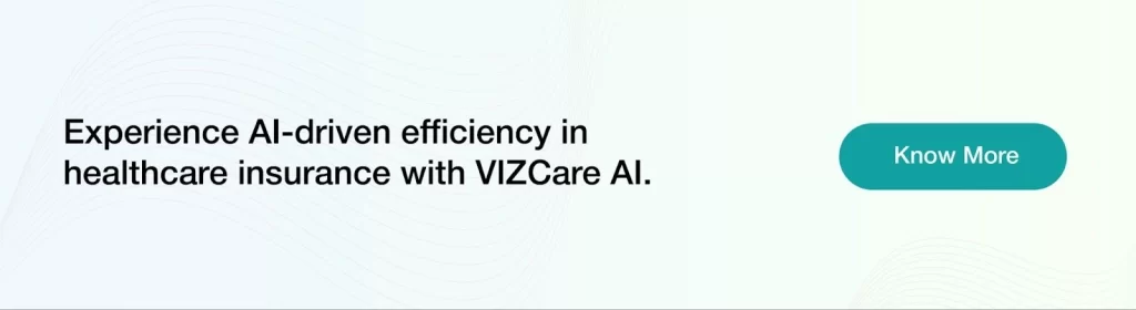 Experience AI-driven efficiency in healthcare insurance with VIZCare AI.