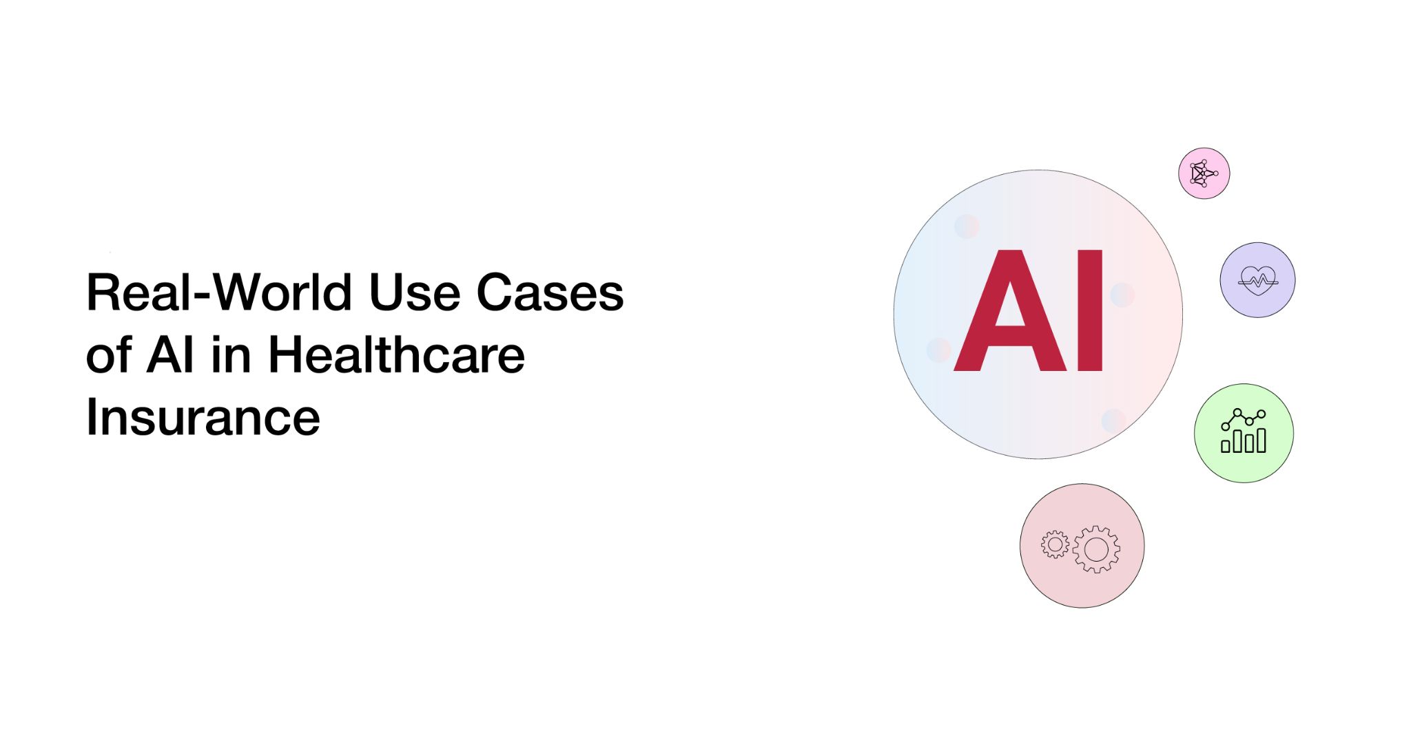 How AI in Healthcare Insurance is Changing the Face of the Industry