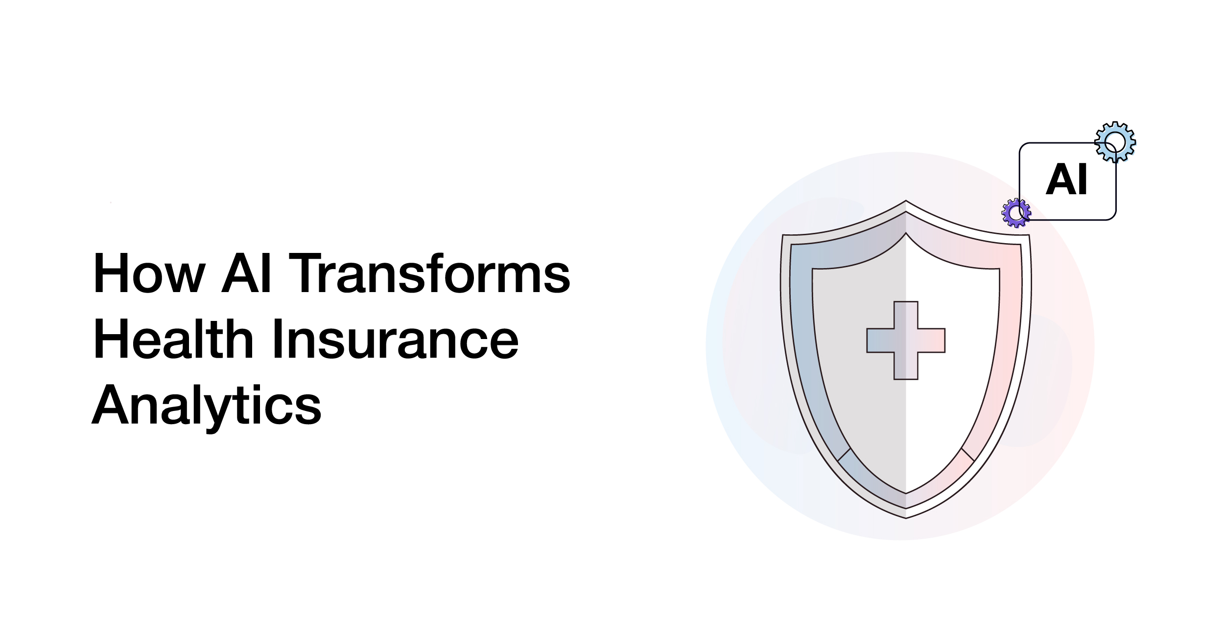 Rewriting the Rules: How AI Is Revolutionizing Health Insurance Analytics
