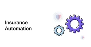 Insurance Automation