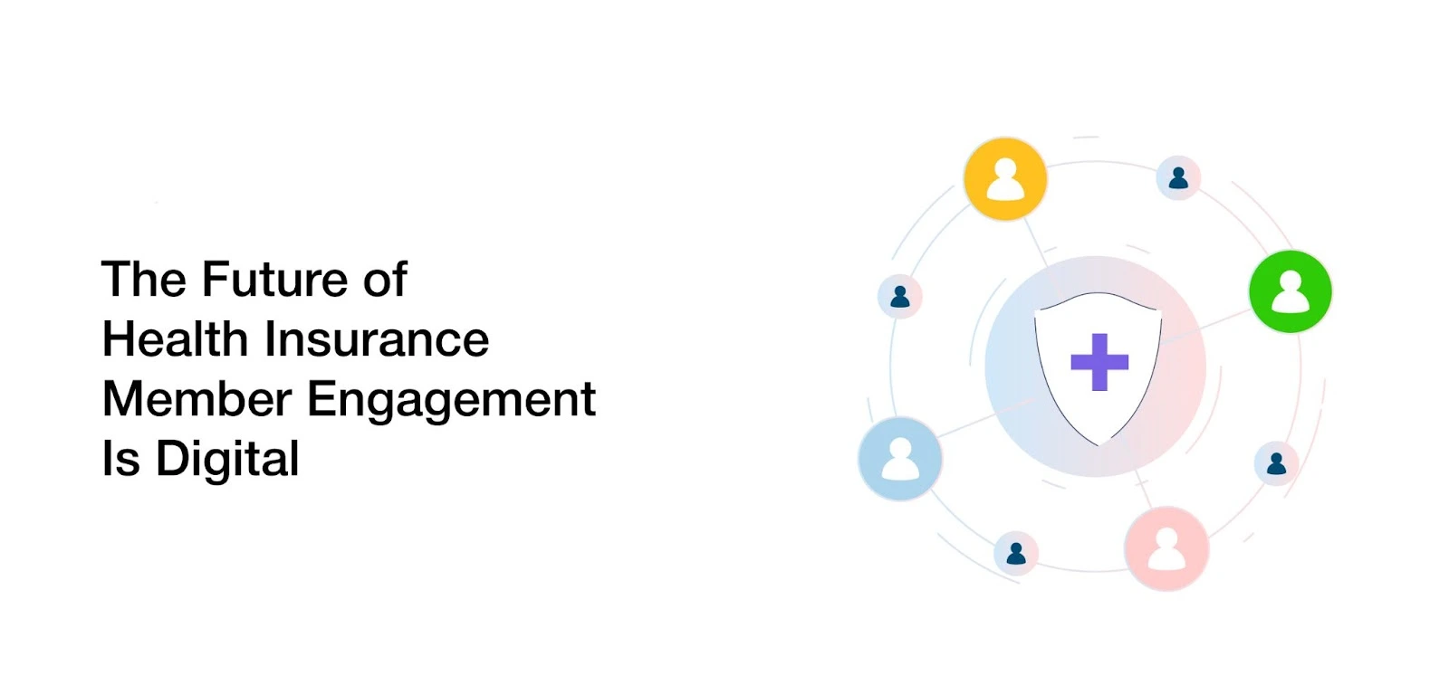 How Digital Tools are Shaping the Future of Member Engagement in Healthcare
