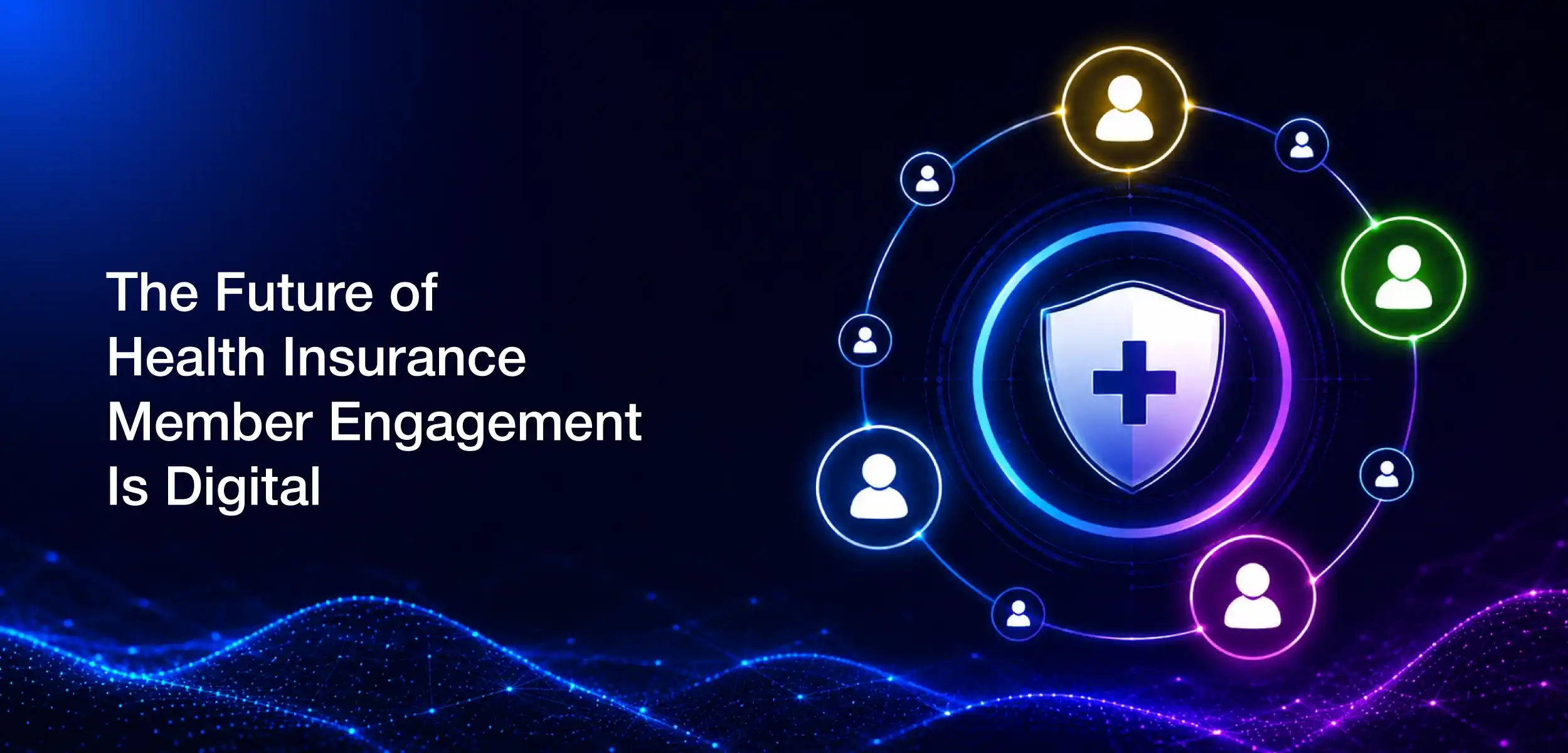 How Digital Tools are Shaping the Future of Member Engagement in Healthcare