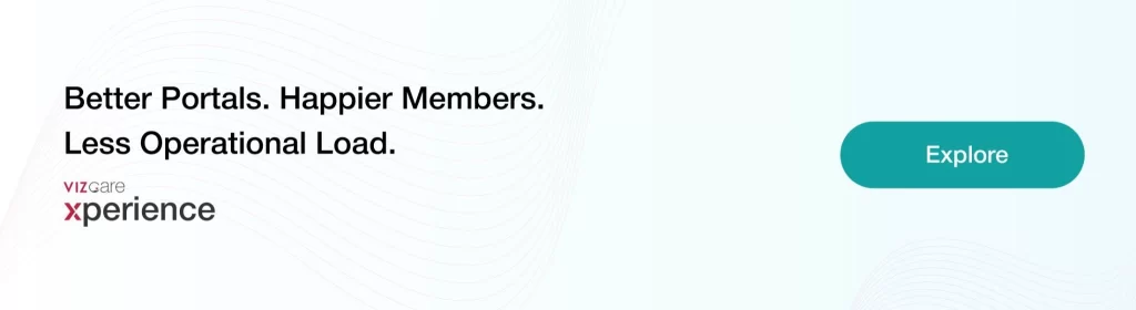Better Portals. Happier Members. Less Operational Load.