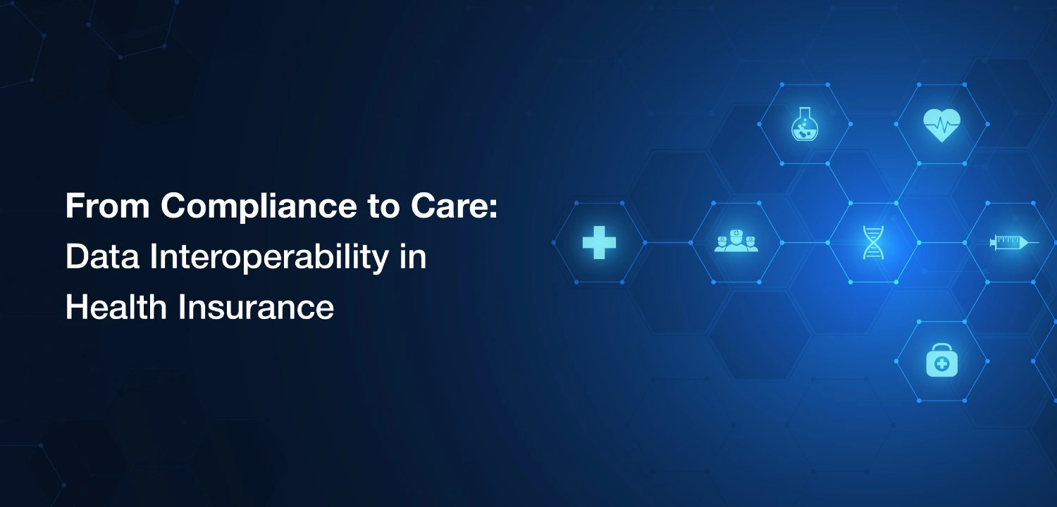 From Compliance to Care: Data Interoperability in Health Insurance